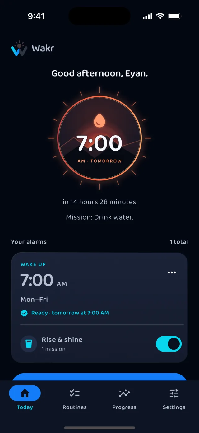 Wakr Today screen showing the next alarm at 7:00 AM tomorrow with a Rise & shine routine attached.
